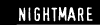 Nightmare